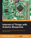 Cover: Internet of Things with Arduino Blueprints - Packt Publishing