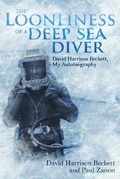 Cover: The Loonliness of a Deep Sea Diver - Pitch Publishing Ltd