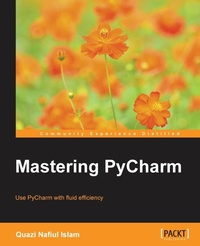 Bild vergrößern Bild: Mastering PyCharm - Packt Publishing