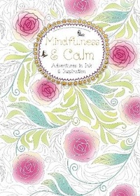 Enlarge image Cover: Mindfulness & Calm (Colouring Book) - Flame Tree Publishing