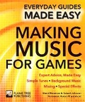 Cover: Making Music for Games - Flame Tree Publishing
