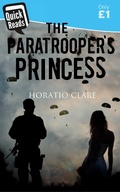 Cover: The Paratrooper's Princess - Accent Press Ltd