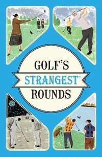 Abbildung von: Golf's Strangest Rounds - Portico