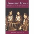Cover: Hammerin' Around - The History Press Ltd