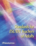 Cover: Standards for ESL/EFL Teachers of Adults - Teachers of English to Speakers of Other Languages, Incorporated (TESOL)
