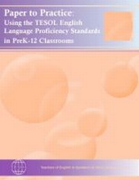 Enlarge image Cover: Paper to Practice - Teachers of English to Speakers of Other Languages, Incorporated (TESOL)