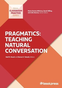 Enlarge image Cover: Pragmatics: Teaching Natural Conversation - Teachers of English to Speakers of Other Languages, Incorporated (TESOL)