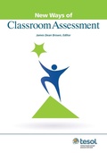 Cover: New Ways of Classroom Assessment - Teachers of English to Speakers of Other Languages, Incorporated (TESOL)