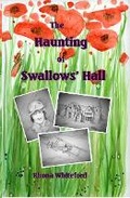 Cover: The Haunting of Swallows Hall - Wild Dog Books Ltd