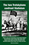 Cover: The Two Trotskyisms Confront Stalinism: Volume 2 - Workers Liberty