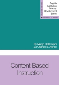 Enlarge image Cover: Content-Based Instruction - Teachers of English to Speakers of Other Languages, Incorporated (TESOL)