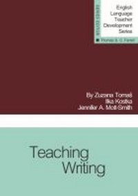 Enlarge image Cover: Teaching Writing - Teachers of English to Speakers of Other Languages, Incorporated (TESOL)