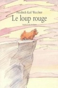 Cover: Le loup rouge - Ecole des Loisirs