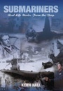 Cover: Submariners - The History Press Ltd
