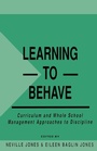 Cover: Learning to Behave - Routledge Falmer