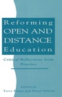 Cover: Reforming Open and Distance Education - Routledge Falmer