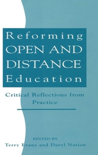 Enlarge image Cover: Reforming Open and Distance Education - Routledge Falmer