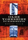 Bild: Olde Yorkshire Punishments - The History Press Ltd