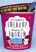 Cover: It's Called a Breakup Because It's Broken - Harmony/Rodale/Convergent