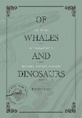 Cover: Of Whales and Dinosaurs - NUS Press