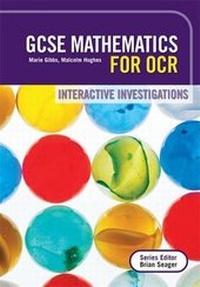 Enlarge image Cover: Interactive Investigations for OCR Linear GCSE Mathematics - Hodder Arnold