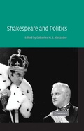 Cover: Shakespeare and Politics - Cambridge University Press