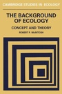 Cover: The Background of Ecology - Cambridge University Press