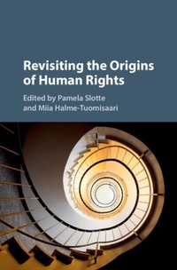 Enlarge image Cover: Revisiting the Origins of Human Rights - Cambridge University Press