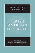 Cover: The Cambridge History of Jewish American Literature - Cambridge University Press
