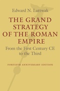 Cover: The Grand Strategy of the Roman Empire - Johns Hopkins University Press