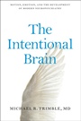 Cover: The Intentional Brain - Johns Hopkins University Press