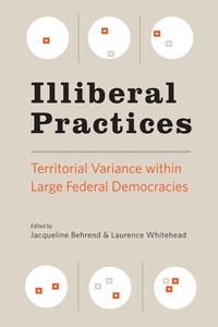 Enlarge image Cover: Illiberal Practices - Johns Hopkins University Press