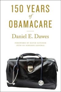 Abbildung von: 150 Years of ObamaCare - Johns Hopkins University Press