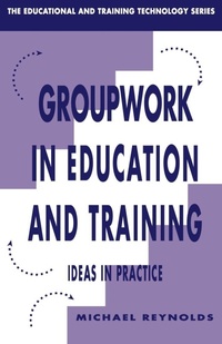 Enlarge image Cover: Group Work in Education and Training - Routledge Falmer