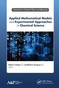 Cover: Applied Mathematical Models and Experimental Approaches in Chemical Science - Apple Academic Press Inc.