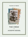Cover: The Crew - Pushkin Press