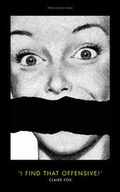 Cover: I Find That Offensive! - Biteback Publishing