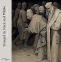 Cover: Bruegel in Black and White - Paul Holberton Publishing Ltd