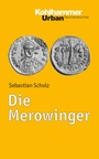 Cover: Die Merowinger - Kohlhammer
