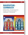 Bild: Bauphysik-Lehrbuch (1. Auflage) - Reguvis Fachmedien