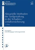 Cover: Aktuarielle Methoden der Tarifgestaltung in der Schaden-/Unfallversicherung - VVW Verlag Versicherungswirtschaft