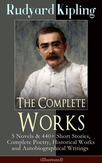 Enlarge image Cover: The Complete Works of Rudyard Kipling (Illustrated) - e-artnow