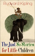 Cover: The Just So Stories for Little Children (Illustrated Edition) - e-artnow