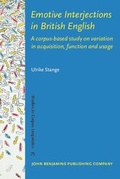 Cover: Emotive Interjections in British English - John Benjamins Publishing Company