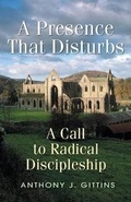 Cover: A Presence That Disturbs - Liguori Publications,U.S.