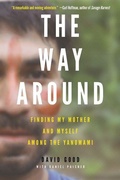 Cover: The Way Around: Finding My Mother and Myself Among the Yanomami - Dey Street Books, an imprint of HarperCollins US