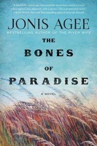 Enlarge image Cover: The Bones of Paradise - William Morrow