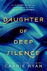Enlarge image Cover: Daughter of Deep Silence - Speak