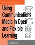 Cover: Using Communications Media in Open and Flexible Learning - Routledge Falmer