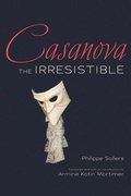 Cover: Casanova the Irresistible - University of Illinois Press